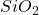  SiO_2 