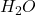  H_2O 