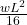  \frac{wL^2}{16} 