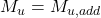  M_u = M_{u,add} 