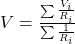 V = \frac{\sum \frac{V_i}{R_i}}{\sum \frac{1}{R_i}} 