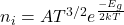  n_i = A T^{3/2} e^{\frac{-E_g}{2kT}} 