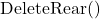  \text{DeleteRear()} 