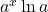 a^x \ln a