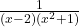 \frac{1}{(x-2)(x^2+1)}