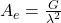  A_e = \frac{G}{\lambda^2} 