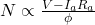  N \propto \frac{V - I_a R_a}{\phi} 