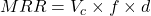  MRR = V_c \times f \times d 