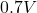 0.7 V
