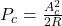  P_c = \frac{A_c^2}{2 R} 