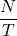  \dfrac{N}{T} 