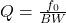 Q = \frac{f_0}{BW}