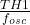  \frac{TH1}{f_{osc}} 
