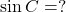  \sin C = ? 