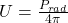  U = \frac{P_{rad}}{4 \pi} 
