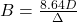  B = \frac{8.64 D}{\Delta} 