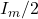  I_m / 2 
