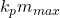  k_p m_{max} 