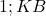  1 ; KB 
