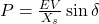  P = \frac{EV}{X_s} \sin\delta 