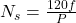 N_s = \frac{120f}{P} 