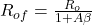 R_{of} = \frac{R_o}{1 + A\beta}