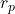  r_p 