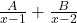 \frac{A}{x-1} + \frac{B}{x-2}