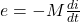  e = -M \frac{di}{dt} 