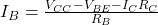  I_B = \frac{V_{CC} - V_{BE} - I_C R_C}{R_B} 