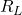  R_L 