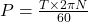 P = \frac{T \times 2 \pi N}{60}